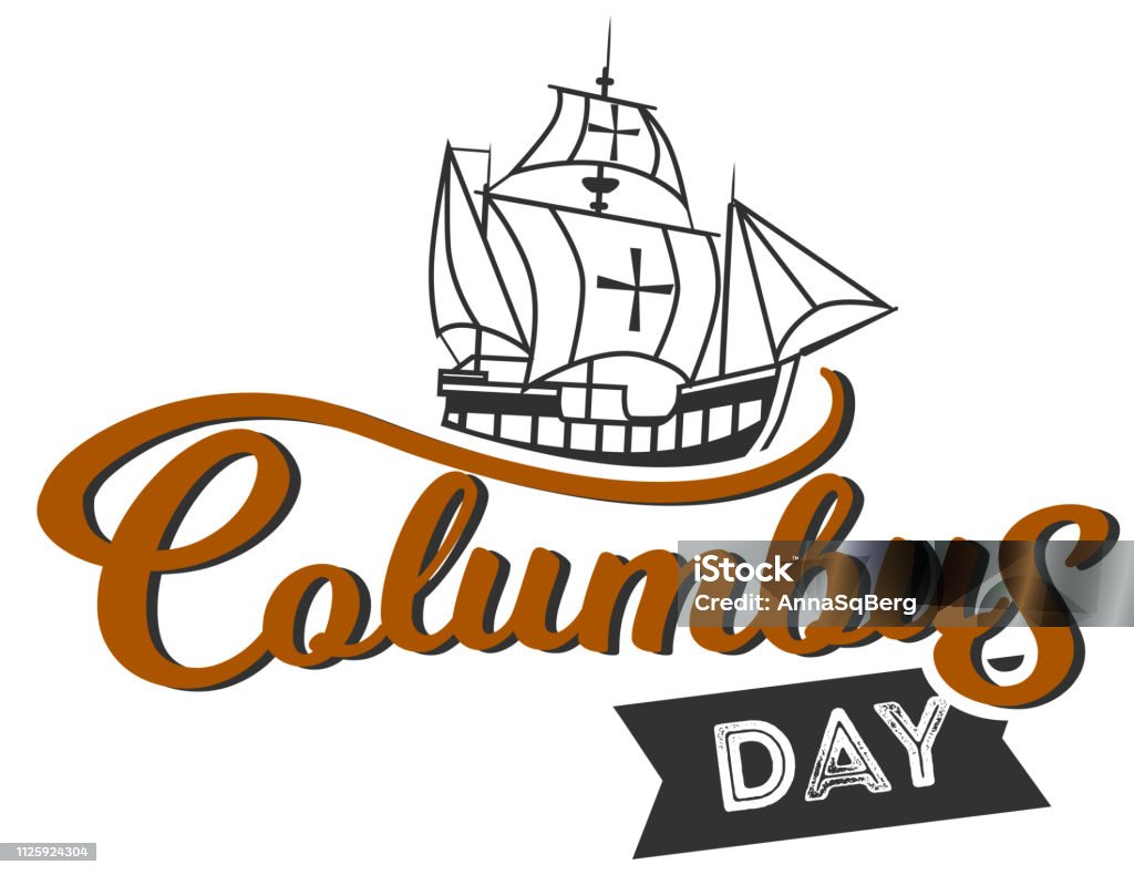 Columbus Day logo sign with ship and inscription Columbus Day logo sign with ship and inscription. Emblem with lettering and sailing vessel vector illustration. Discovery holiday concept. Isolated on white Adventure stock vector