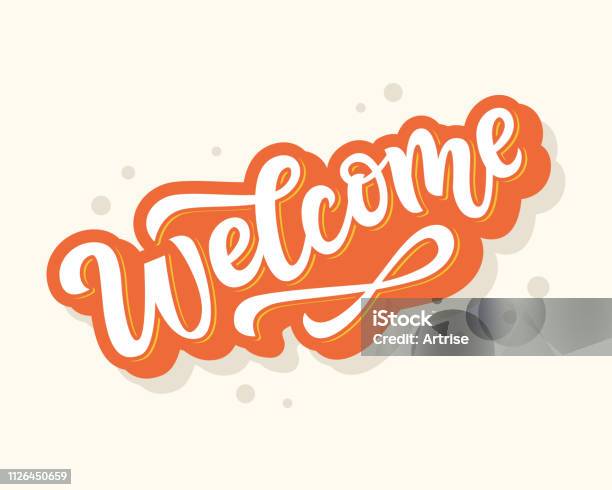 Welcome Hand Written Lettering Sticker Stock Illustration - Download Image Now - Welcome Sign, Computer Graphic, Handwriting