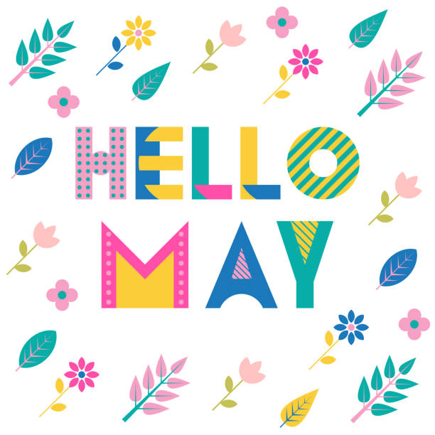 Hello may. Trendy geometric font. Text, foliage and flowers isol Hello may. Trendy geometric font. Text, foliage and flowers isolated on a white background. Memphis style of 80s-90s. may stock illustrations