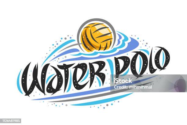 Ilustración de Cartel De Vector Para Water Polo y más Vectores Libres de Derechos de Pelota de waterpolo - Pelota de waterpolo, Water-Polo, Abstracto