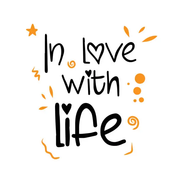 Vector illustration of In love with life