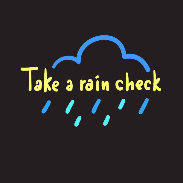 2,000+ Rain Check Stock Illustrations, Royalty-Free Vector Graphics & Clip Art - iStock | Rain check template 2-000-rain-check-stock-illustrations-royalty-free-vector-graphics-clip-art-istock-rain-check-template