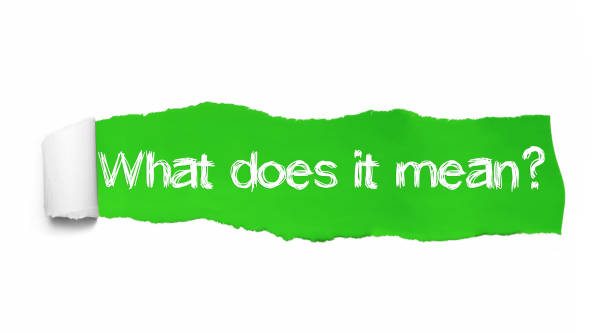 What does it mean text written under the curled piece of Green torn paper What does it mean text written under the curled piece of Green torn paper. doe stock pictures, royalty-free photos & images