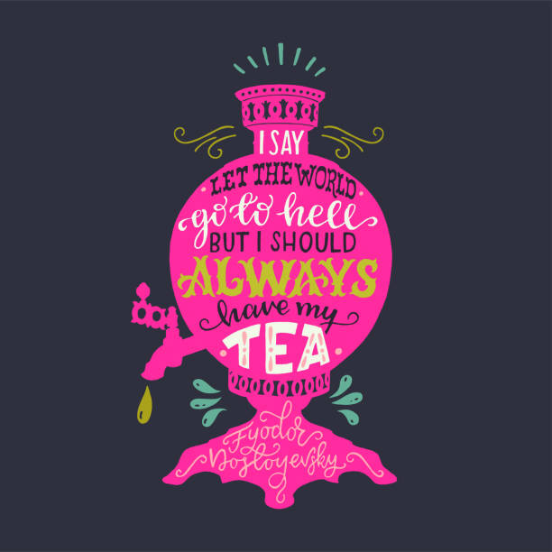 cytat dostojewskiego o herbacie - kociołek herbaty stock illustrations