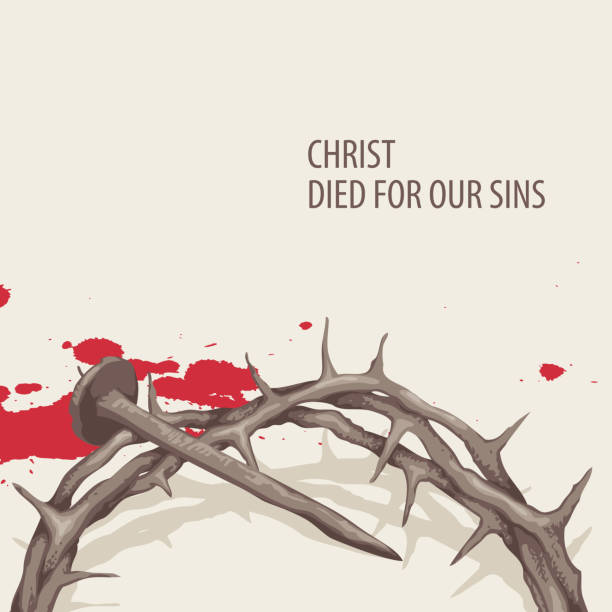 Easter banner with crown of thorns and nail Vector religious illustration or Easter banner with words Christ died for our sins, with crown of thorns, nail and drops of blood on the light background nail cross stock illustrations