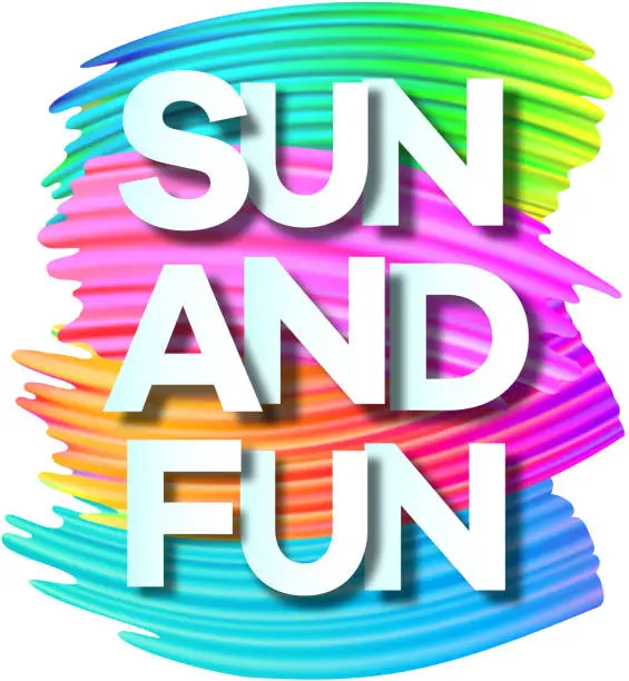 Vector illustration of Sun and fun  sign bright colorful banner