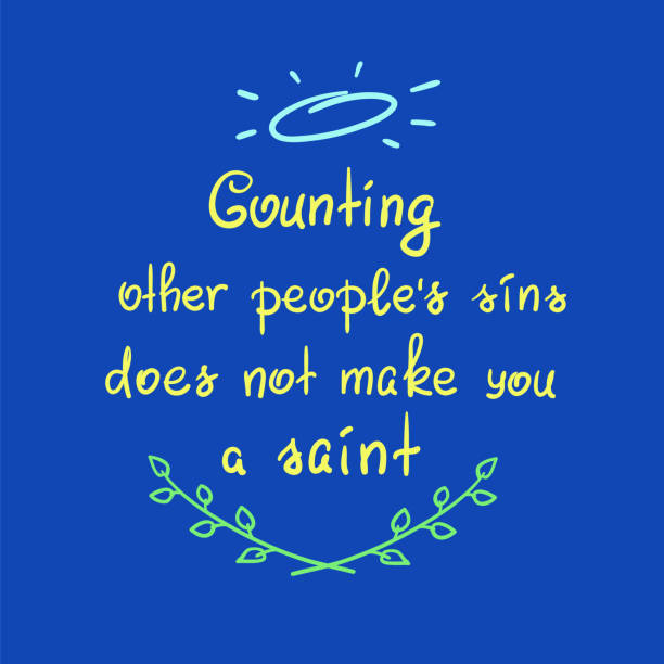 istock Counting other people's sins does not make you a saint motivational quote lettering, religious poster. Print for poster, prayer book, church leaflet, t-shirt, bag, postcard, sticker.Simple cute vector 1129353273