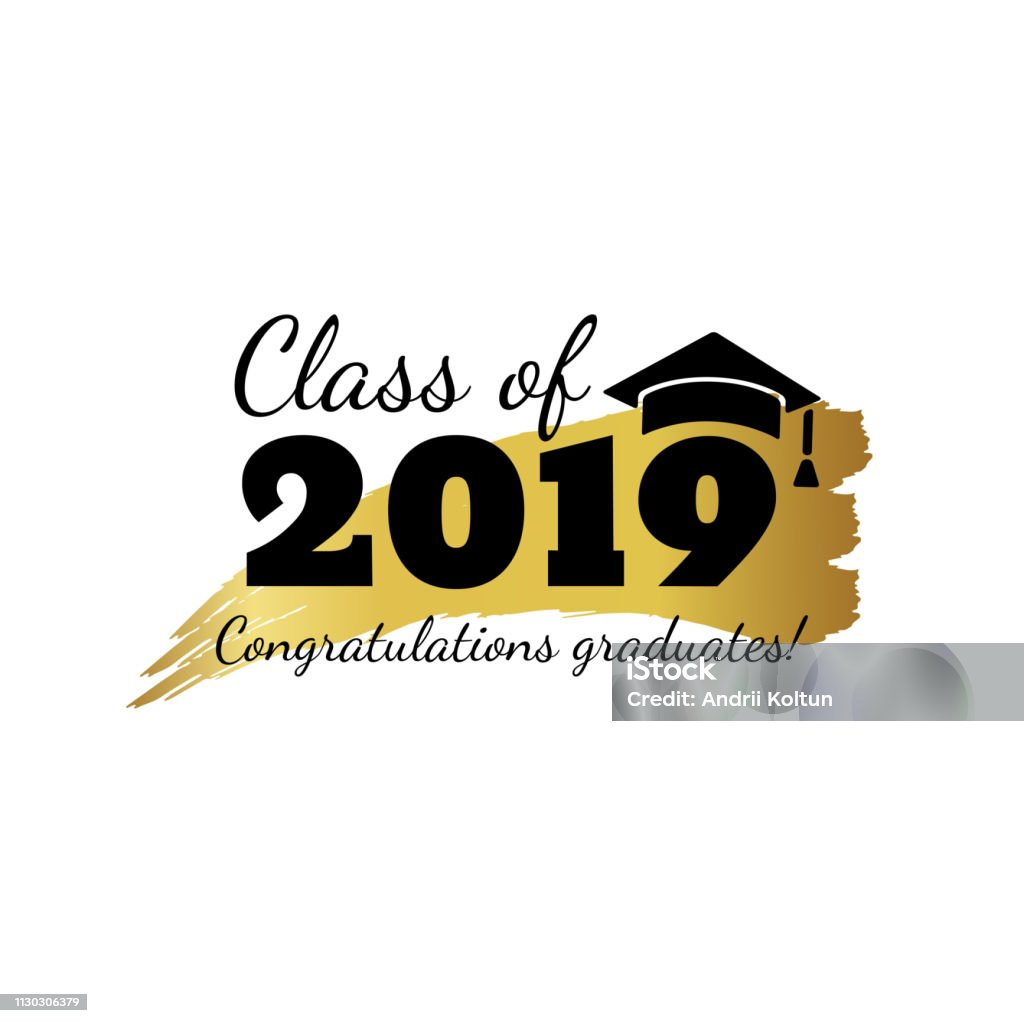 Class of 2019. Hand drawn brush gold stripe and number with education academic cap. Template for graduation party design, high school or college congratulation graduate, yearbook. Vector illustration. Graduation stock vector