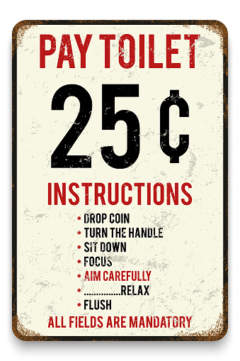 Vector retro style tin poster or sign background. Pay toilet metal placard Humor poster.