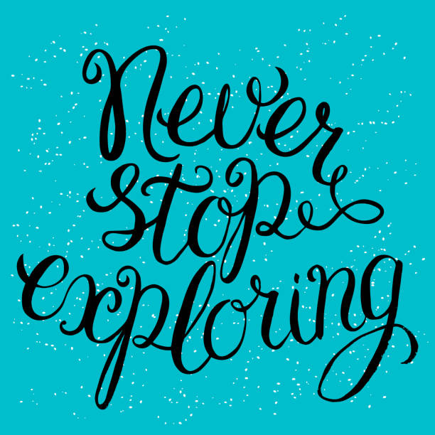 60+ Never Stop Exploring Calligraphy Stock Illustrations, Royalty-Free ...