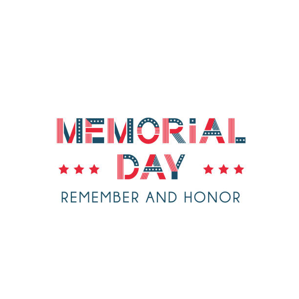 Memorial day, remember and honor usa patriotic holiday Memorial day, remember and honor usa patriotic card. American national holiday, military veterans celebration. Vector illustration on white background memorial day art stock illustrations