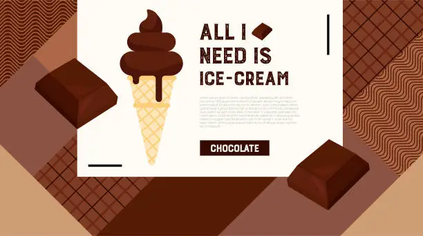 Vector illustration of All I need is ice-cream web banner. Chocolate flavor