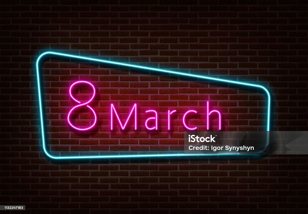 8 March Sign Neon 8 March Sign Vector Womens Day Light Isolated On Brick Wall Neon ...