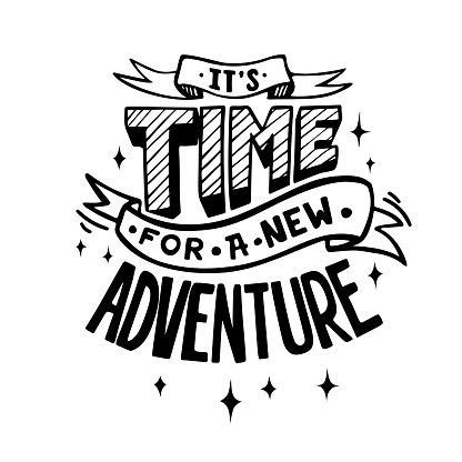 It's time for a new adventure. Inspiration poster