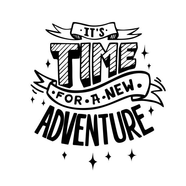 It's time for a new adventure It's time for a new adventure. Inspiration poster adventure stock illustrations