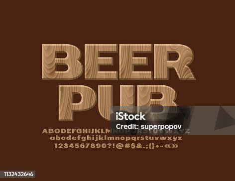 istock Vector Wooden banner with text Beer Pub. Tree textured Alphabet Letters, Numbers and Symbols 1132432646