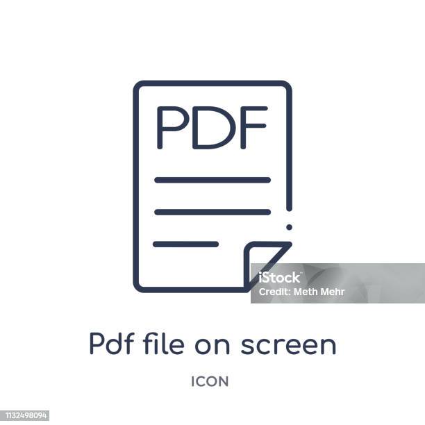 Linear Pdf File On Screen Icon From Education Outline Collection Thin Line Pdf File On Screen Icon Isolated On White Background Pdf File On Screen Trendy Illustration Stock Illustration - Download Image Now