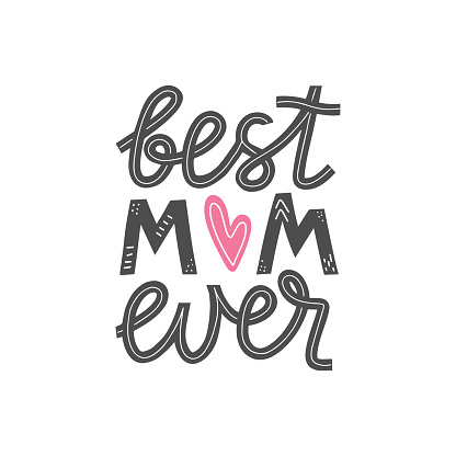 Happy mothers day greeting card. Mother love modern calligraphy poster. T-shirt and clothes print design. Vector illustration eps 10
