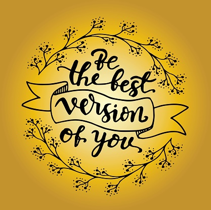 Motivational Quotes Be The Best Version Of You Stock Illustration -  Download Image Now - Achievement, Black Color, Business - Istock