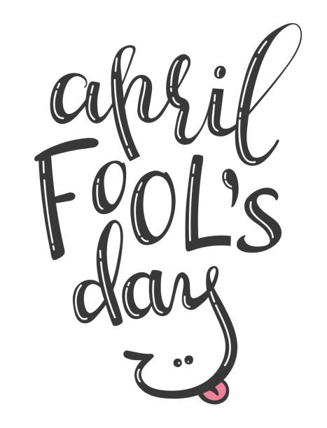 Vector hand written lettering phrase April Fool's Day April Fool's Day - hand drawn lettering phrase, vector illustration for greeting card, posters, prints. Isolated on the white background april fools day calendar stock illustrations