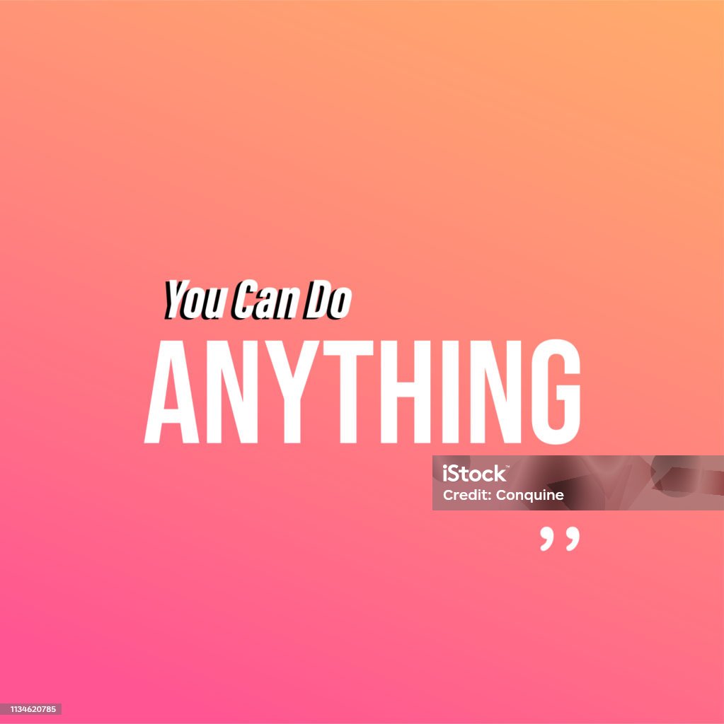 Můžeš dělat cokoliv. Citát života s moderním vektorem pozadí - Bez autorských poplatků Cestování - Témata vektorové obrázky Můžeš dělat cokoliv. Citát života s moderním vektorem pozadí - Bez autorských poplatků Cestování - Témata vektorové obrázky