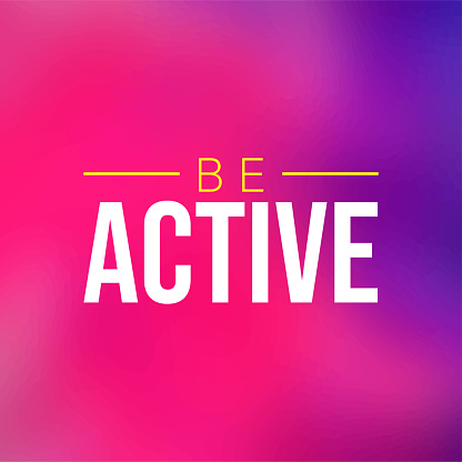 Be Active Add Be Active Life Quote With Modern Background Vector Stock Illustration ...