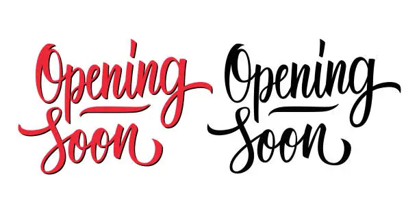 Vector illustration of Opening Soon handwritten inscription. Creative typography for business, invitations, announcements, information retail store.