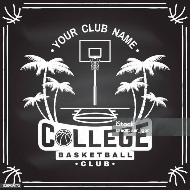College Basketball Club Badge On The Chalkboard Vector Illustration Concept For Shirt Print Stamp Vintage Typography Design With Basketball Ring Net And Ball Silhouette Stock Illustration - Download Image Now