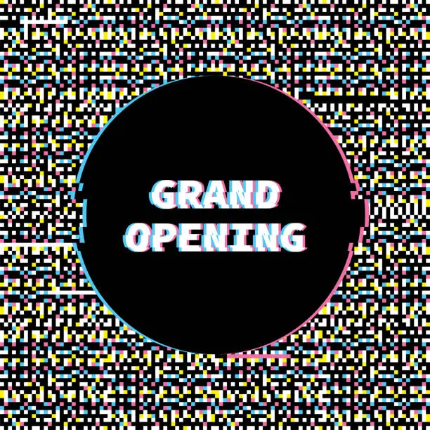 Vector illustration of Grand Opening Banner with Glitch Noise Retro Effect