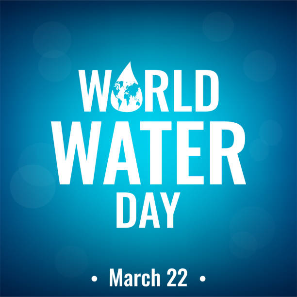 ilustrações, clipart, desenhos animados e ícones de cartão do dia da água - dia mundial da agua
