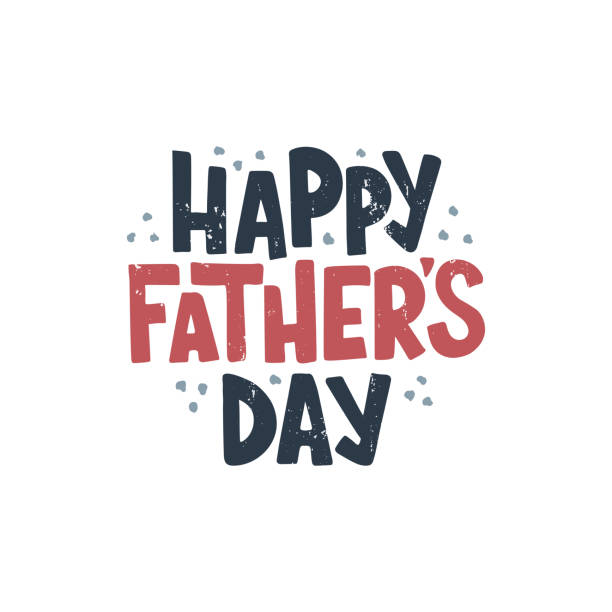 Father's Day lettering Hand drawn lettering Happy Father's Day. Great holiday gift card for the Father's Day. Template for poster, banner, gift, badge, postcard. Vector illustration on white background. fathers day stock illustrations