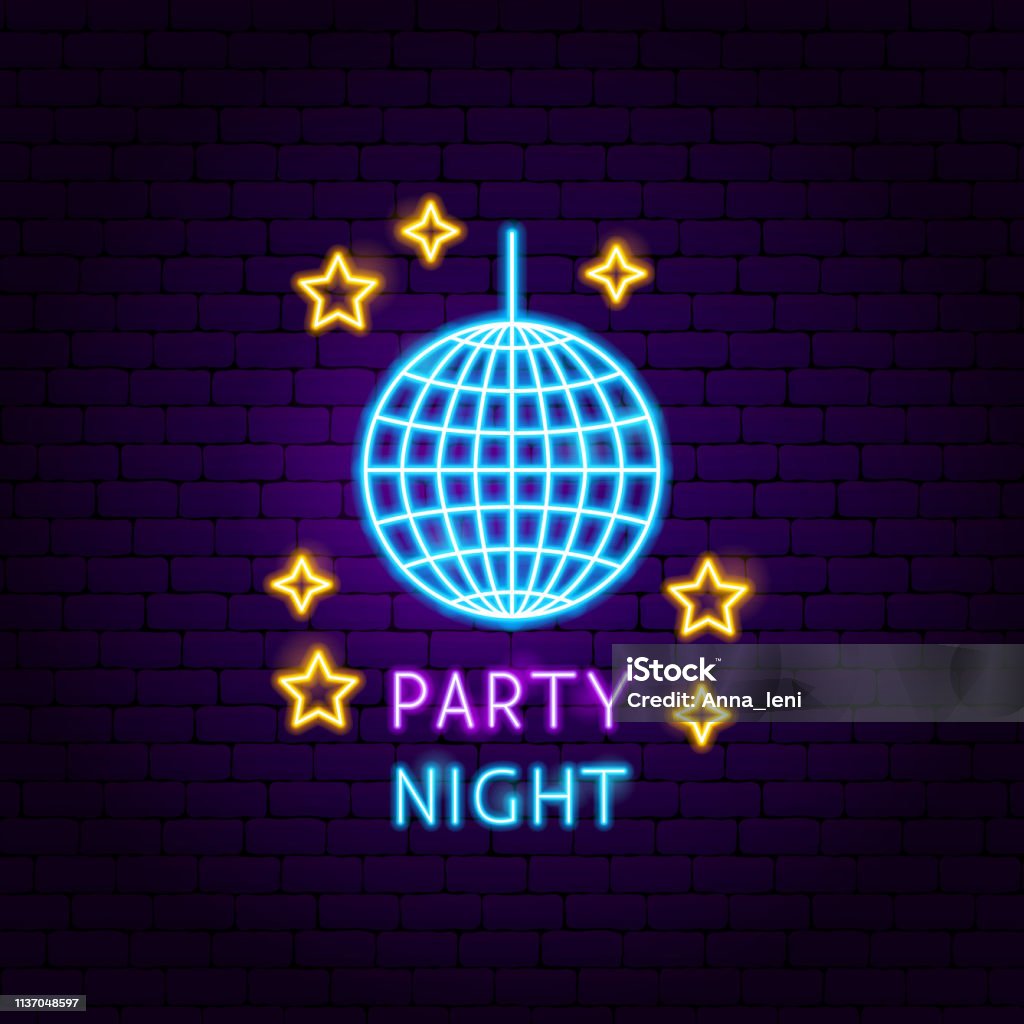 Party Night Neon Label Party Night Neon Label. Vector Illustration of Celebration Promotion. Disco Ball stock vector