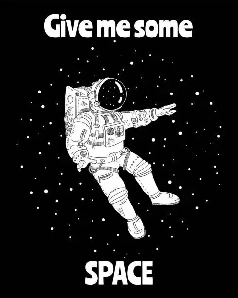 Vector illustration of Give me some space. Astronaut in outer space. Postcard design