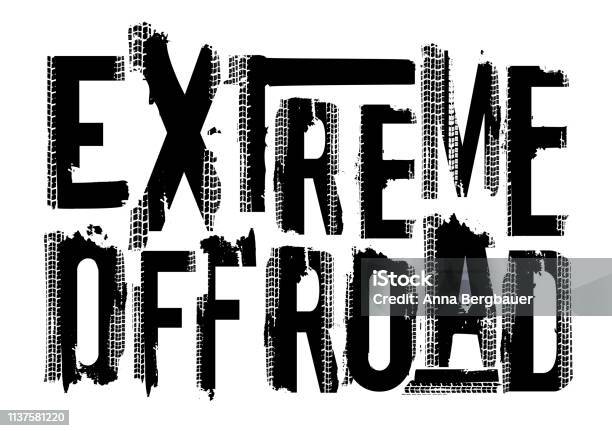 Extrem Lettering Offroad Extreme Lettering Stock Illustration - Download Image Now - 4x4 ...