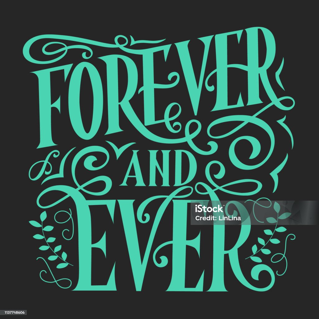 Ever More Lettering Forever And Ever Vector Lettering Hand Written Greeting Card Template ...