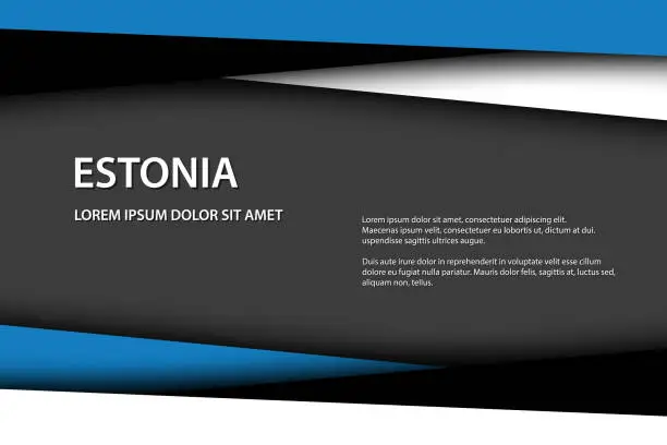 Vector illustration of Modern vector background with Estonian colors and grey free space for your text, overlayed sheets of paper in the look of the Estonian flag, Made in Estonia