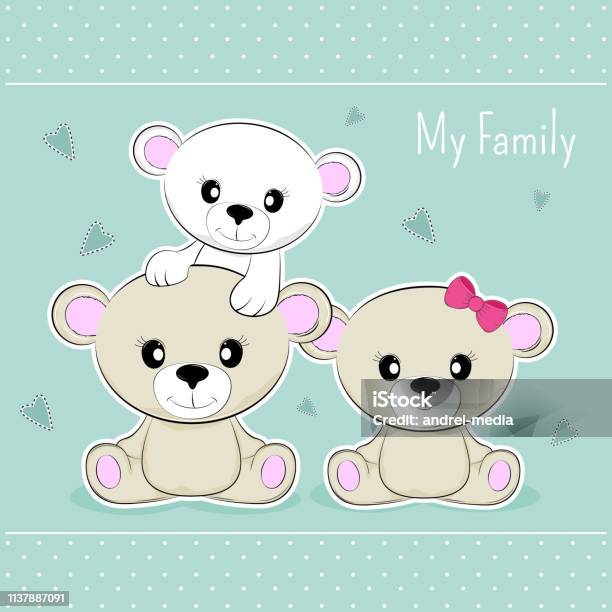 Greeting Card Family Of Bears Dad Mom And Baby Stock Illustration - Download Image Now - Animal, Animal Family, Bear