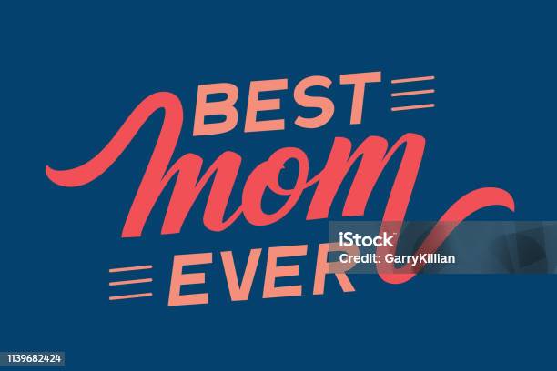 Hand Drawn Lettering Best Mom Ever Elegant Modern Handwritten Calligraphy With Shadow Mom Day For Cards Invitations Prints Etc Stock Illustration - Download Image Now