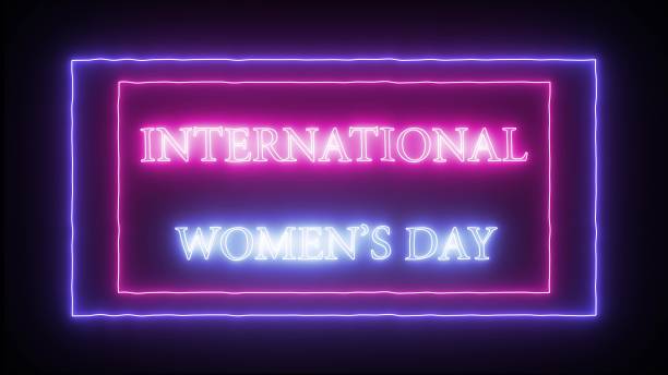 neon sign 'international woman's day' - equal opportunity flash imagens e fotografias de stock