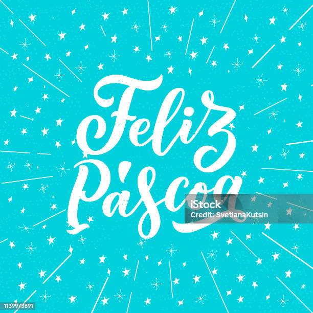 Calligraphy Lettering For Flyer Design Happy Easter In Hispanic Language Vector Illustration Template Banner Poster Greeting Postcard Stock Illustration - Download Image Now