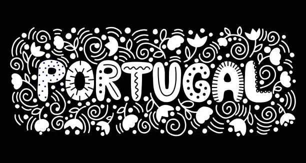 Vector illustration of Hand drawn vector illustration with lettering Portugal.