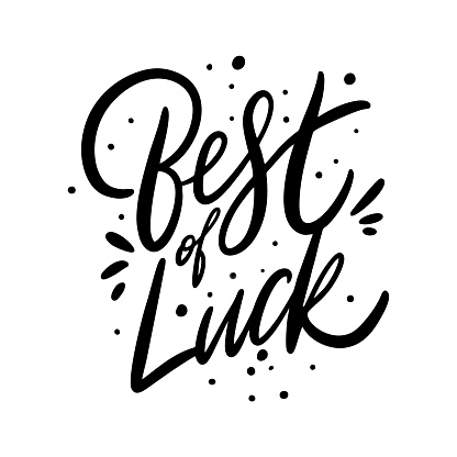 Best Of Luck. Hand drawn vector lettering. Isolated on white background. Design for poster, greeting card, photo album, banner. Vector illustration