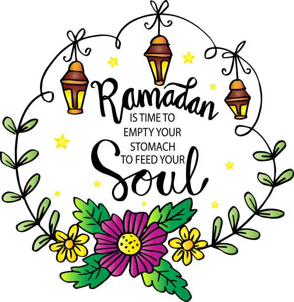 Vector illustration of Ramadan is time to empty your stomach  to feed your soul