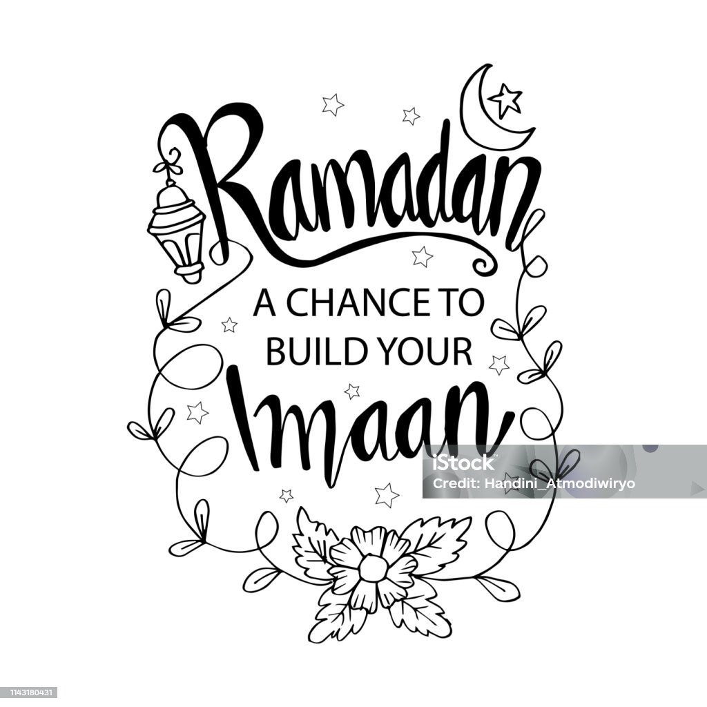 Ramadan A Chance To Build Your Imaan Ramadan Quotes Stock ...