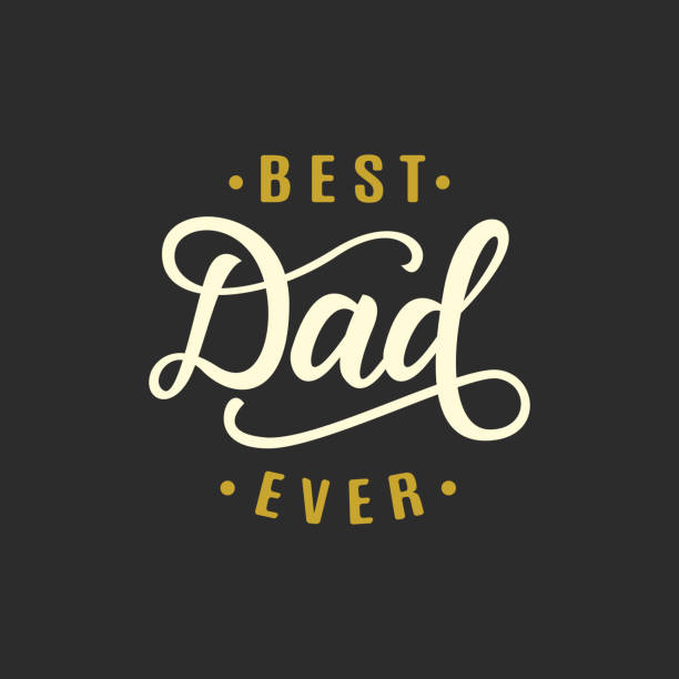 ilustraciones, imágenes clip art, dibujos animados e iconos de stock de el mejor papá de todos. saludo del día de padres - papá