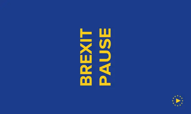 Vector illustration of Brexit pause poster. The crisis in relations between the UK and the European Union. Brexit concept. Vector illustration