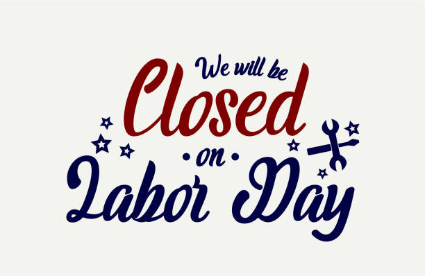 Closed on labor day vector art illustration