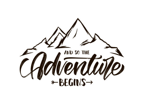 Modern brush lettering of And so the Adventure Begins with Hand drawn Peaks of Mountains sketch Vector illustration: Modern brush lettering of And so the Adventure Begins with Hand drawn Peaks of Mountains sketch adventure stock illustrations