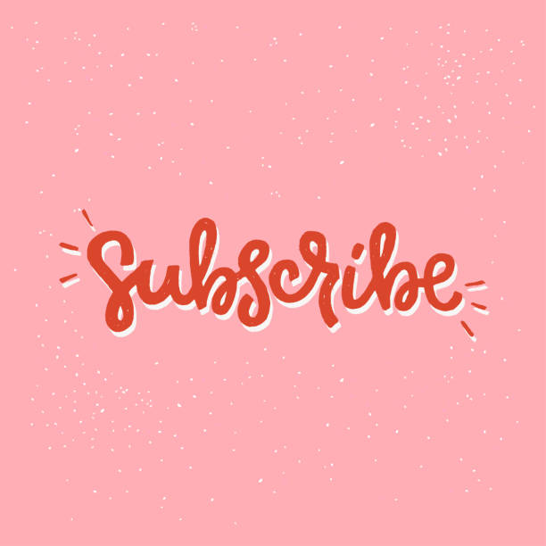Subscribe Handwriten 50+ Keep Informed Of Stock Photos, Pictures & Royalty-Free Images - iStock
