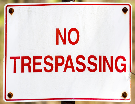 No Trespassing warning sign.